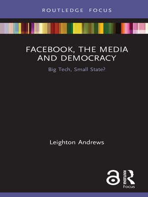 cover image of Facebook, the Media and Democracy